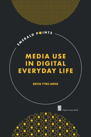 Media Use In Digital Everyday Life