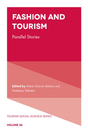 Fashion & Tourism By Gravari-barbas, Mari