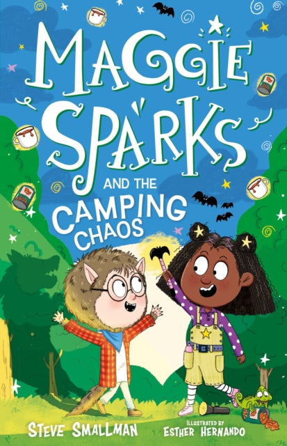 Maggie Sparks & The Camping Chaos By Smalllman, Steve