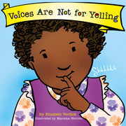 Best Behaviour Voices Are Not For Yellin By Verdick, Elizabeth