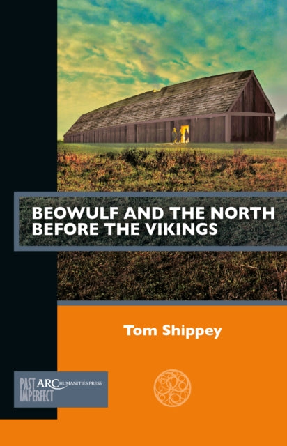 Beowulf And The North Before The Viking