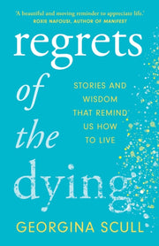 Regrets Of The Dying