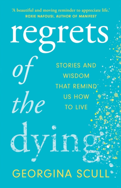Regrets Of The Dying