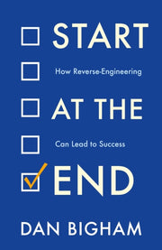 Start At The End