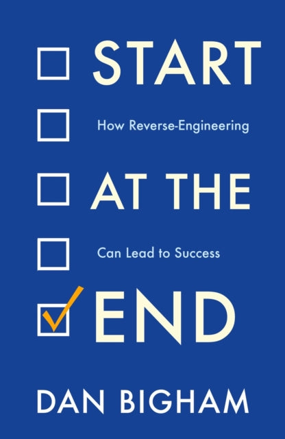 Start At The End