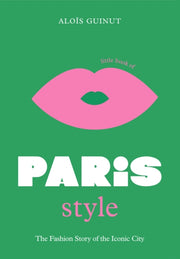Little Book Of Paris Style By Guinut, Alois