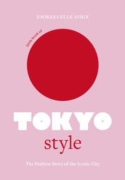 Tokyo Style By Dirix, Emmanuelle