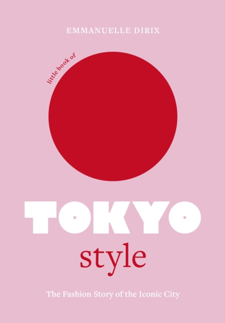 Tokyo Style By Dirix, Emmanuelle