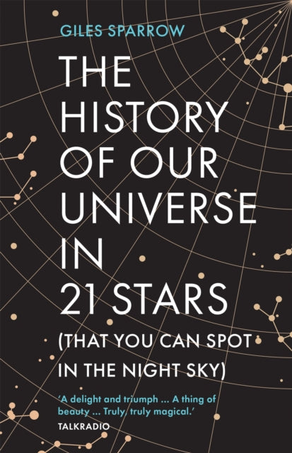 History Of Our Universe In 21 Stars By Sparrow, Giles