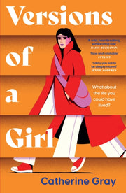Versions Of A Girl By Gray, Catherine