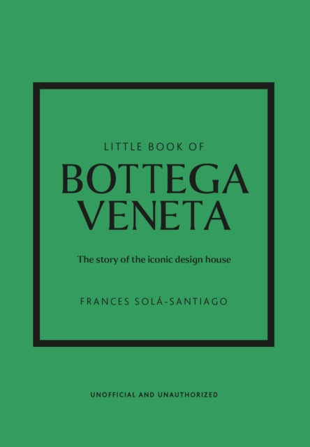 Little Book Of Bottega Veneta By Sola-santiago, F