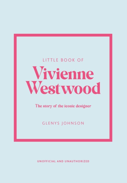 Little Book Of Vivienne Westwood By Johnson, Glenys