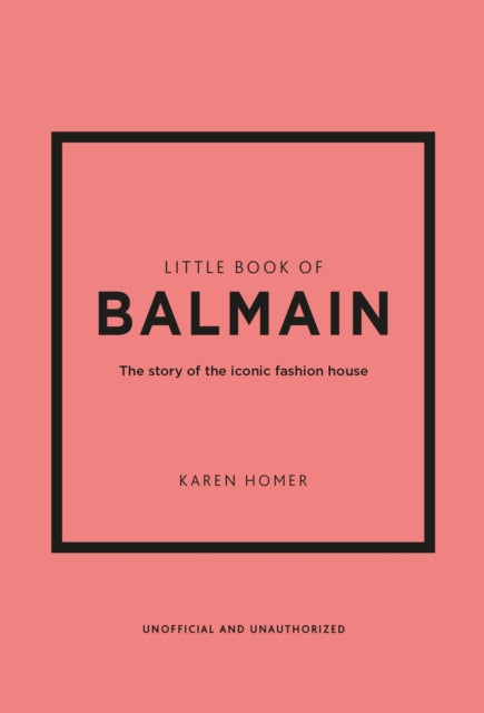 Little Book Of Balmain By Homer, Karen
