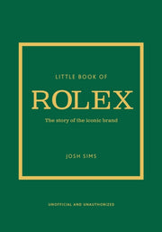 Little Book Of Rolex By Sims, Josh