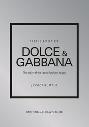 Little Book Of Dolce & Gabbana By Bumpus, Jessica