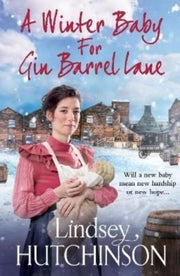 A Winter Baby For Gin Barrel Lane By Hutchinson, Lindsey
