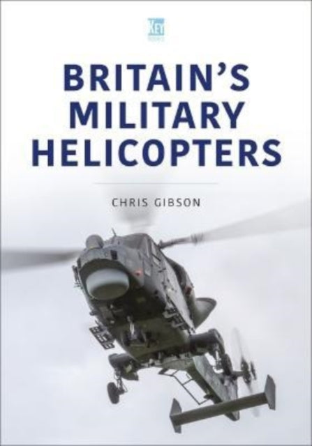 Britains Military Helicopters