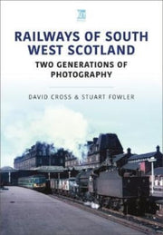 Railways Of South West Scotland By Stuart Fowler, David