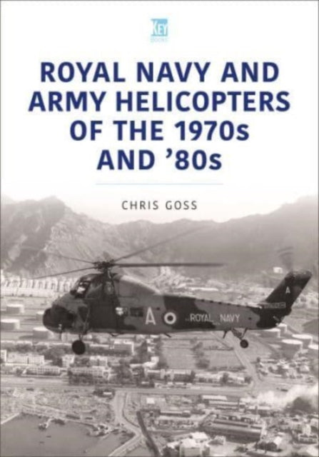 Royal Navy & Army Helicopters 1970s/80s