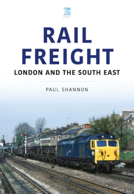 Rail Freight London & The South East
