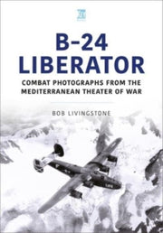 B24 Liberator Combat Photographs From Th