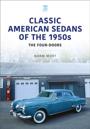 Classic American Sedans Of The 1950s The