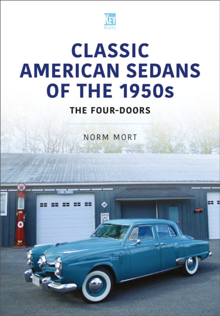 Classic American Sedans Of The 1950s The