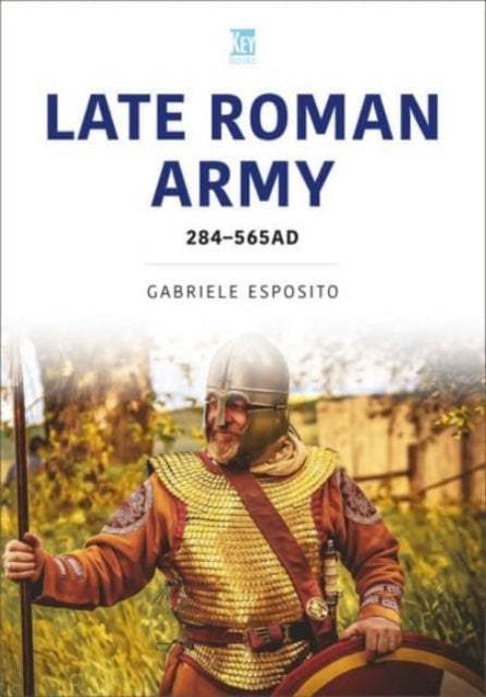 Late Roman Army Ad 284-565