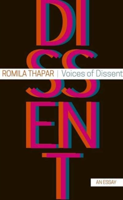 Voices Of Dissent An Essay By Thapar, Romila