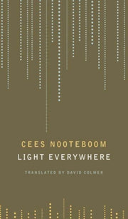 Light Everywhere Selected Poems