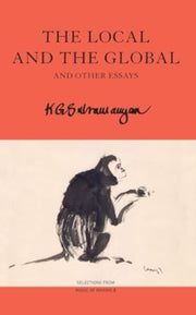 Local & The Global & Other Essays