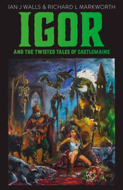 Igor & The Twisted Tales Of Castlemaine