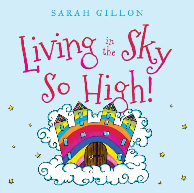 Living In The Sky So High