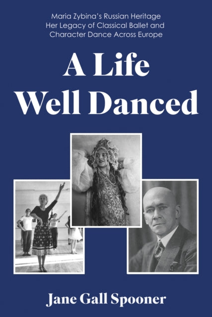 Life Well-danced Maria Zybina S Russ