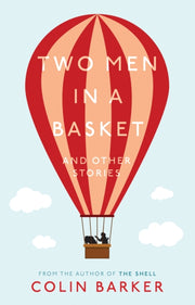 Two Men In A Basket & Other Stories