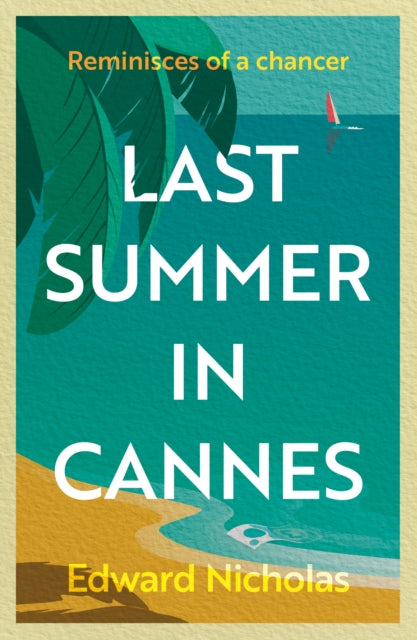 Last Summer In Cannes