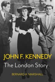 John F Kennedy The London Story By Marshall, Bernard A