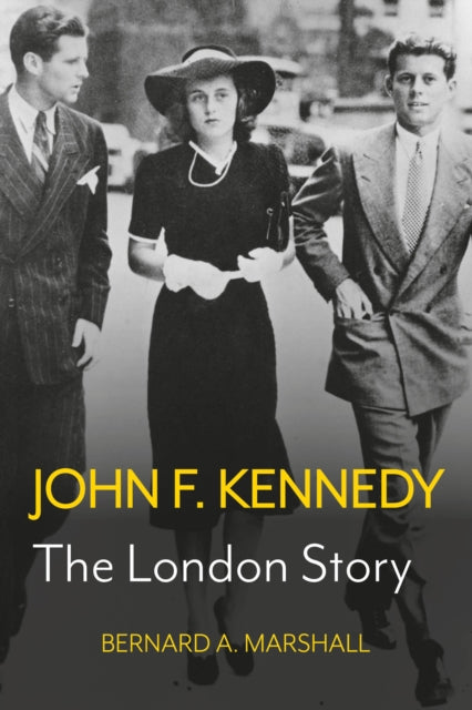 John F Kennedy The London Story
