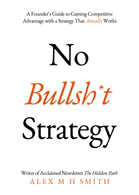No Bullsh T Strategy