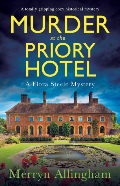 Murder At The Priory Hotel: A Totally Gr