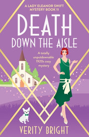 Death Down The Aisle: A Totally Unputdow