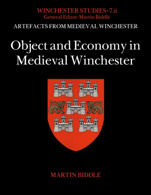 Object & Economy In Medieval Winchester