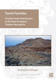 Tomb Families Private Tomb Distribution By Slinger, Katherine