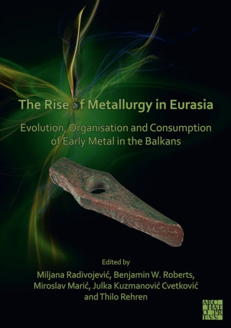 Rise Of Metallurgy In Eurasia By Rise Of Metallurgy In Eurasia