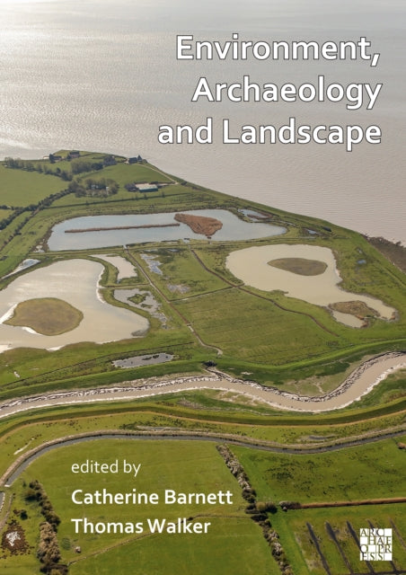 Environment Archaeology & Landscape Pape