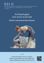 Archaeologiae Una Storia Al Plural Studi