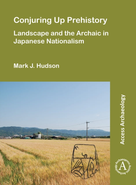 Conjuring Up Prehistory Landscape