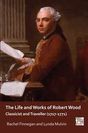 Life & Works Of Robert Wood By Finnegan, Rachel