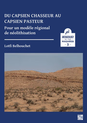 Du Capsien Chasseur Au Capsien Pasteur