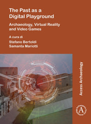 The Past As A Digital Playground A